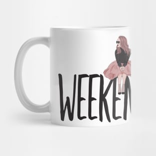 Weekend girl Mug